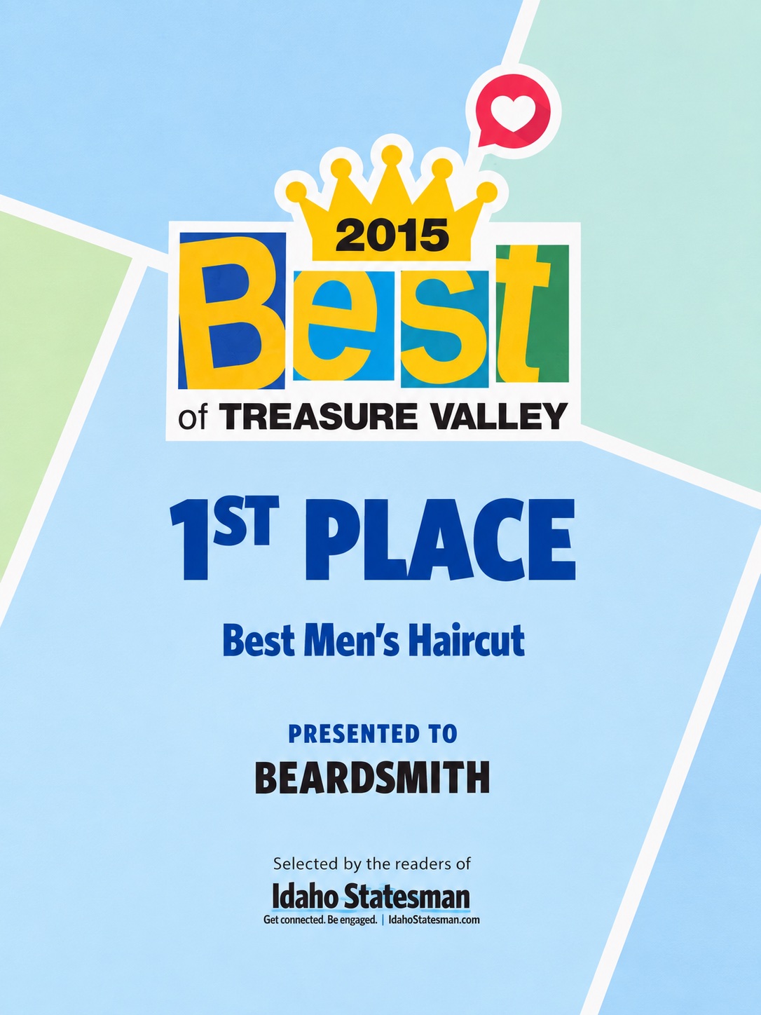 2015 Best of Treasure Valley certificate: Best Men's Haircut, First place, The Beardsmith