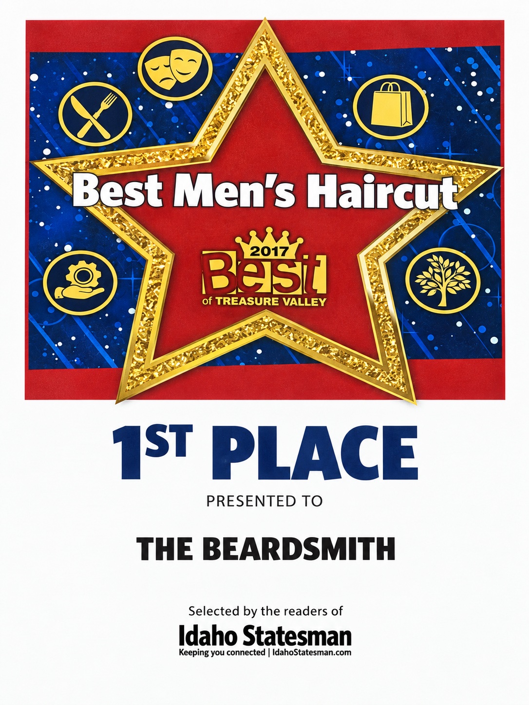 2017 Best of Treasure Valley certificate: Best Men's Haircut, First place, The Beardsmith